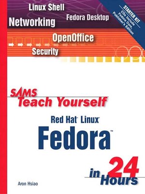 cover image of Sams Teach Yourself Red Hat&#174; Linux Fedora&#153; in 24 Hours